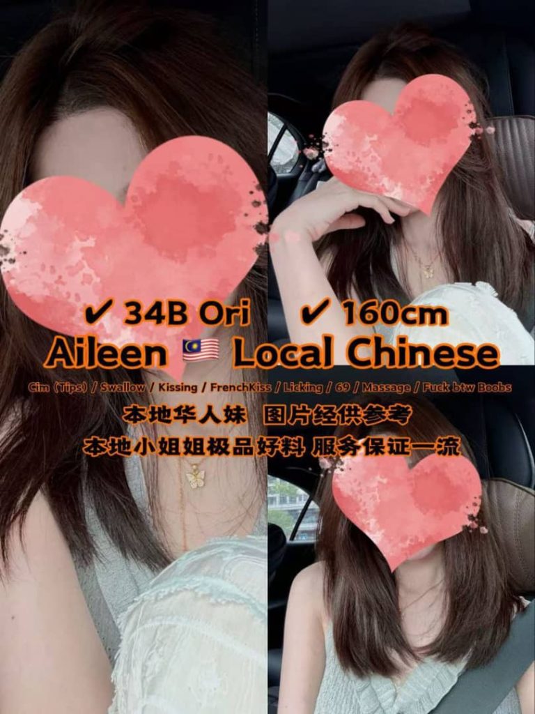 AILEEN LOCAL CHINESE JB ESCORT GIRL JOHOR BAHRU